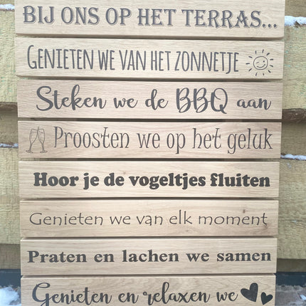 Wandbord - Tuinbord - Muurdecoratie buiten - Bij ons in de tuin/terras/afdak/kamp/camping/balkon