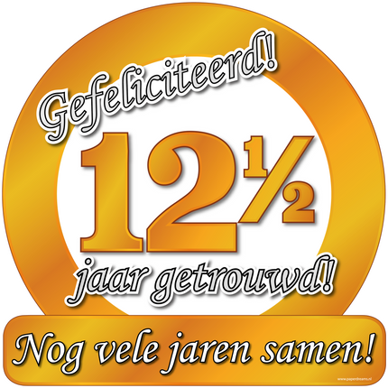 Huldeschild - Special - 12,5 jaar getrouwd