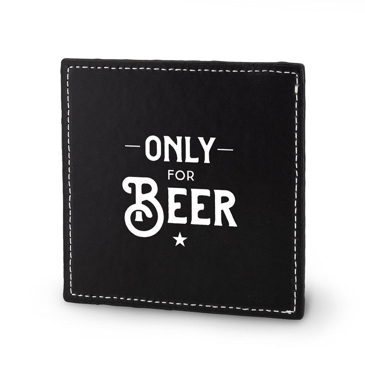 Onderzetter Only for Beer - Kunstleer