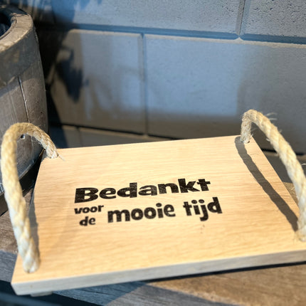 Serveerplankje Bedankt voor de mooie tijd