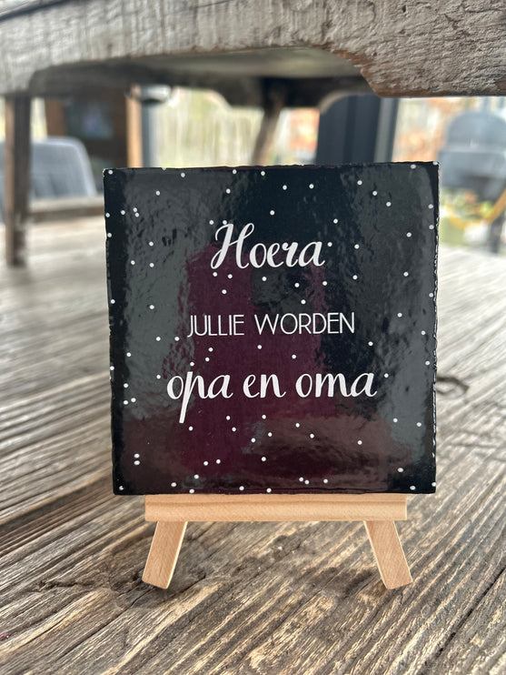 Tegeltje Hoera jullie worden opa en oma