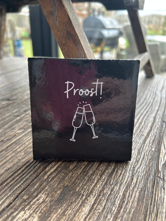 Tegeltje met tekst Proost