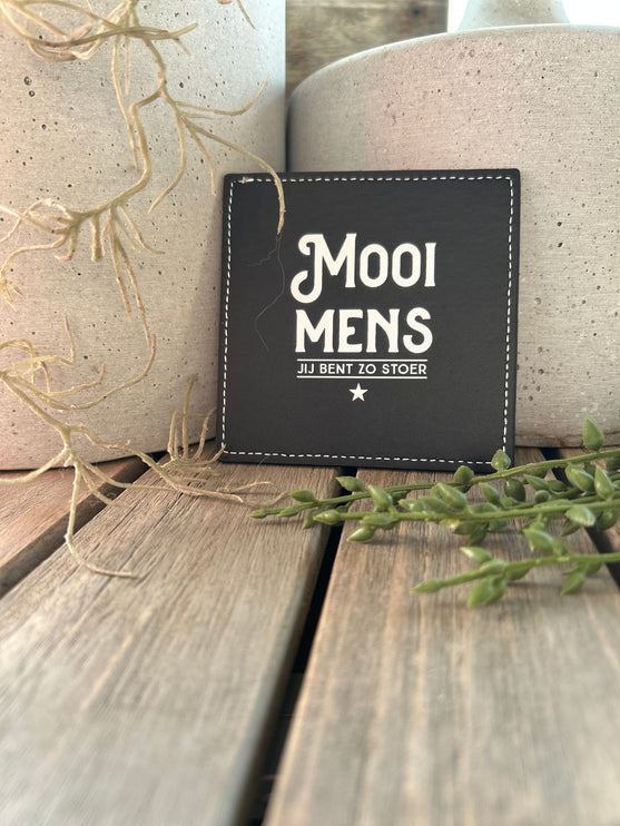Onderzetter Mooi Mens - Kunstleer