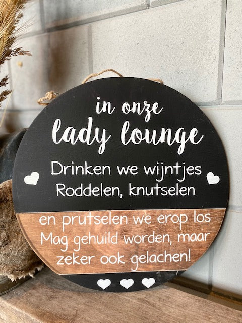 Tekstbord rond Lady Lounge