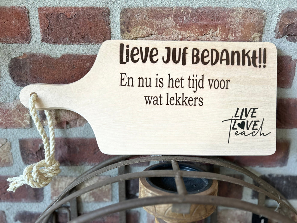 Serveerplankje Lieve juf bedankt!