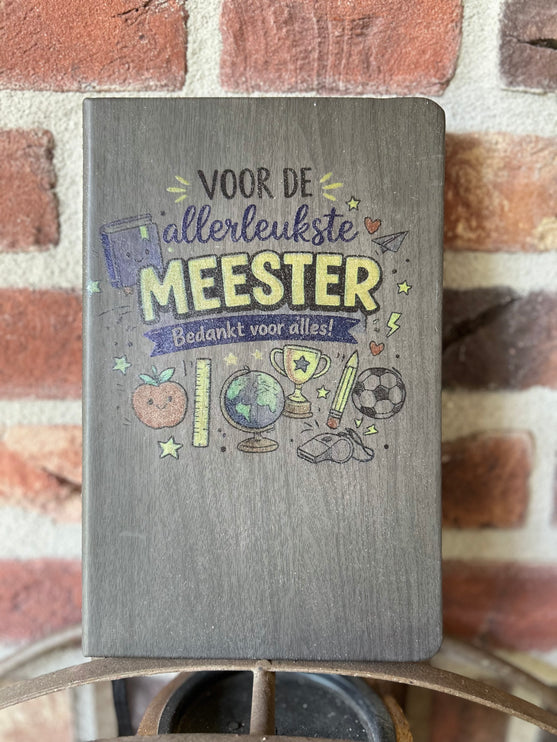Schrift houtlook - Voor de allerleukste meester