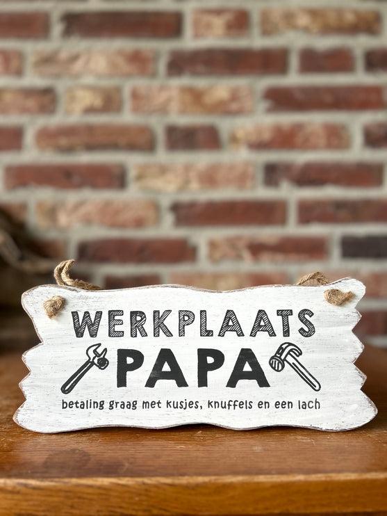bordje hangend 12x30cm werkplaats papa antique white