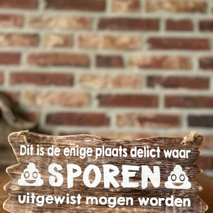 bordje hangend 12x30cm dit is de enige plaats delict waar sporen uitgewist mogen worden natural