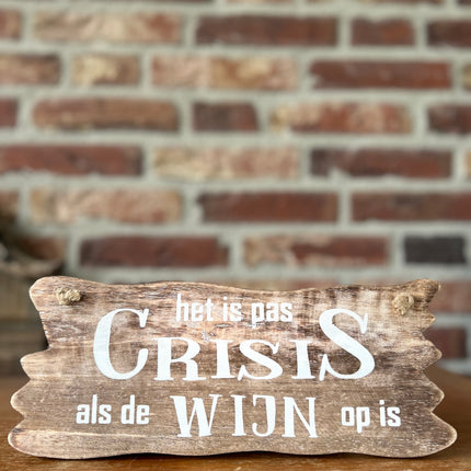 bordje hangend 12x30cm crisis wijn natural