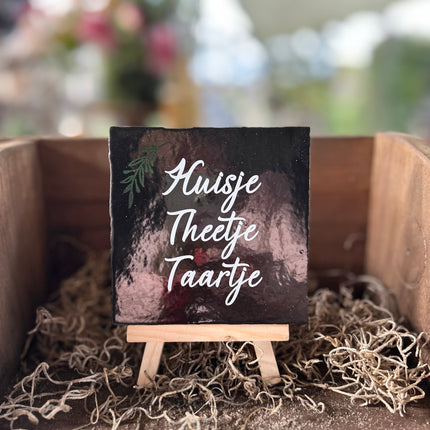 Tegeltje met tekst Huisje Theetje Taartje
