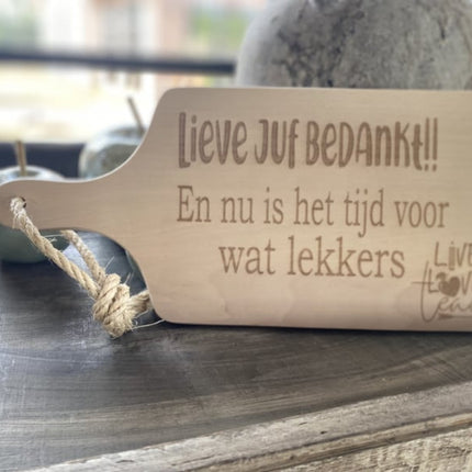 Serveerplankje Lieve juf bedankt!