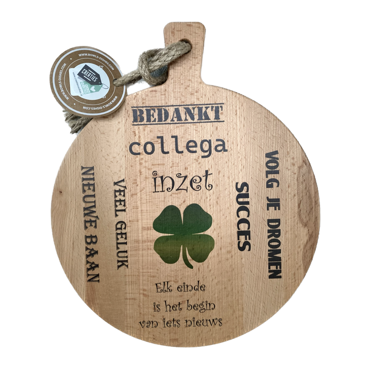 Serveerplank rond - Afscheid collega - Elke einde is het begin van iets nieuws