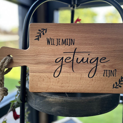 Serveerplank 34,5 cm met de tekst Wil jij mijn getuige zijn?