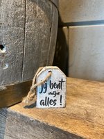 Hangertje mini Jij bent mijn alles